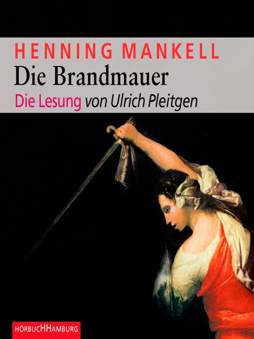 Title details for Die Brandmauer by Henning Mankell - Available